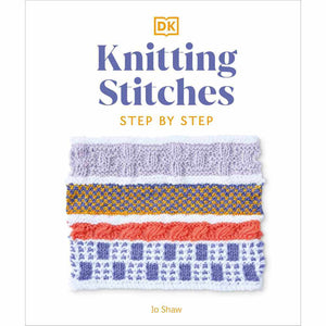 Knitting Stitches Step by Step - by Jo Shaw | Yarn Worx